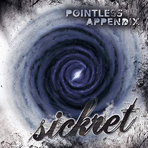 Sickret : Pointless Appendix